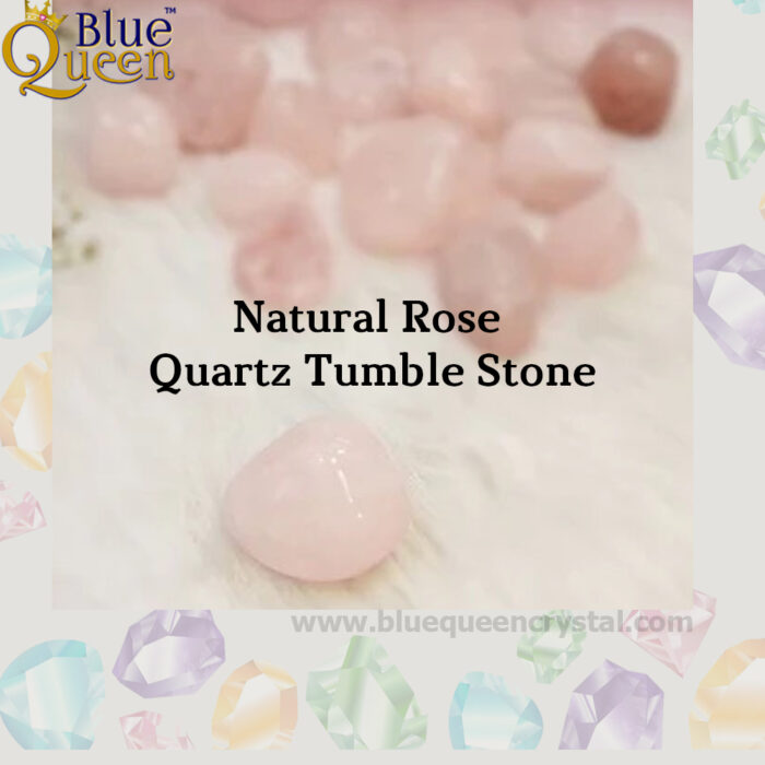 Bluequeen Rose Quartz Tumble Stone